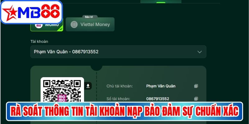 Rà soát kỹ thông tin tài khoản nạp nhằm bảo đảm sự chuẩn xác