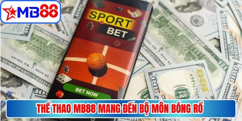 Thể thao MB88 mang đến bộ môn bóng rổ với nhịp độ chơi nhanh